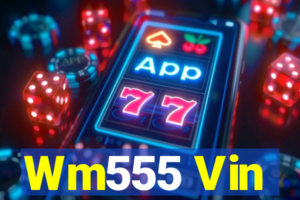 Wm555 Vin