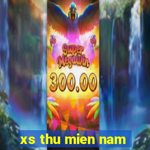 xs thu mien nam