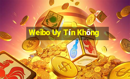 Weibo Uy Tín Không