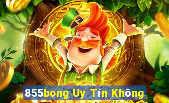 855bong Uy Tín Không