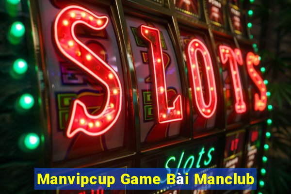 Manvipcup Game Bài Manclub