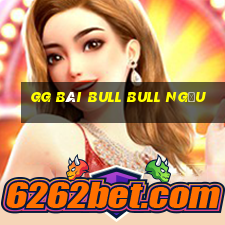 gg Bài bull bull ngưu