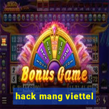 hack mang viettel