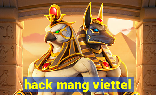 hack mang viettel