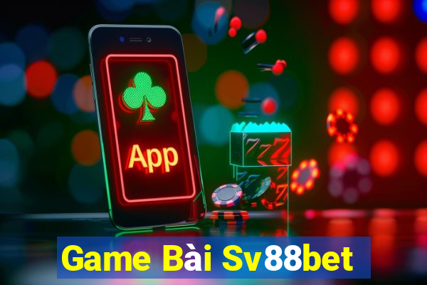 Game Bài Sv88bet