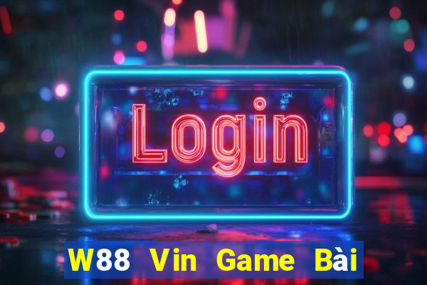 W88 Vin Game Bài Mậu Binh