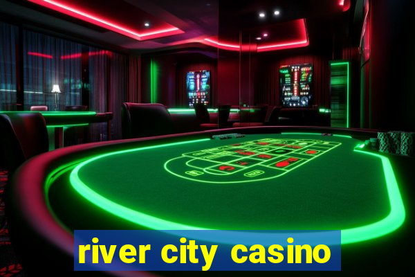 river city casino