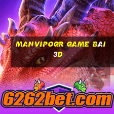 Manvipogr Game Bài 3D