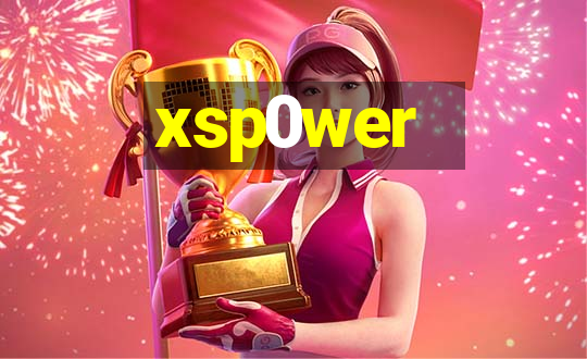 xsp0wer