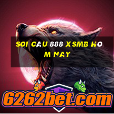 soi câu 888 xsmb hôm nay