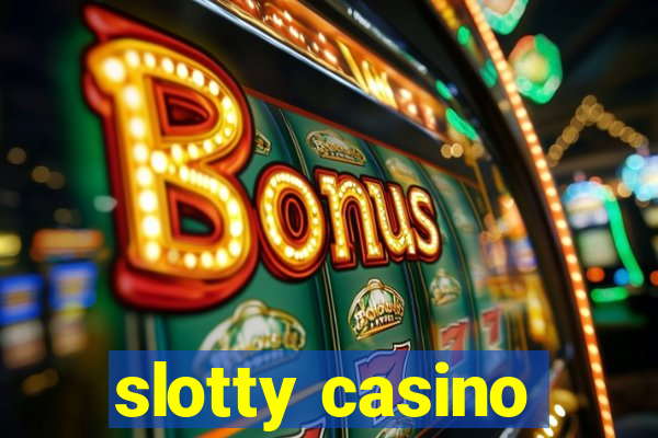 slotty casino