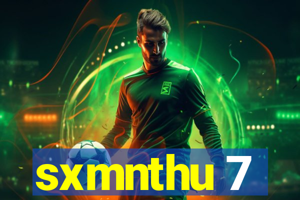 sxmnthu 7