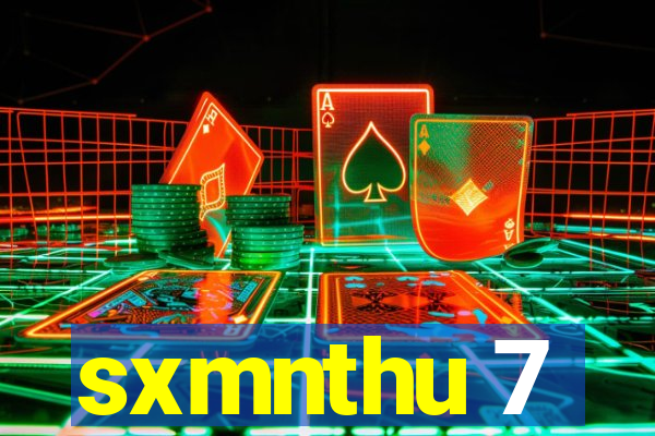 sxmnthu 7