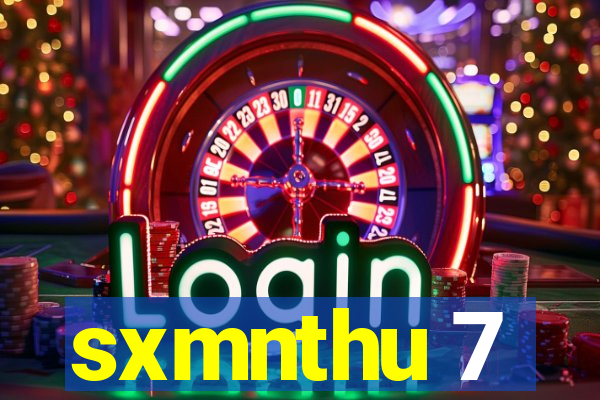 sxmnthu 7