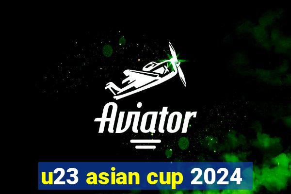 u23 asian cup 2024