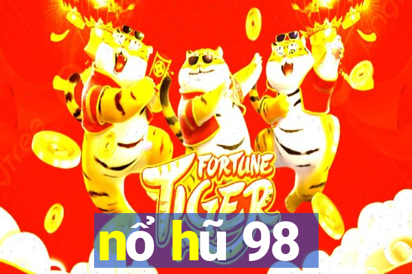 nổ hũ 98