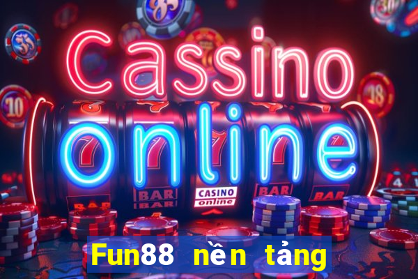 Fun88 nền tảng dân sự