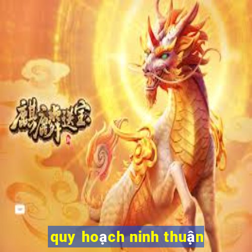 quy hoạch ninh thuận