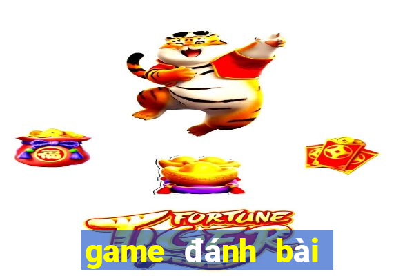 game đánh bài online số 1