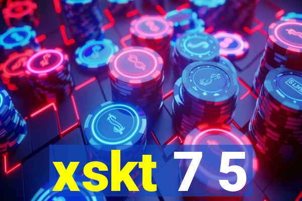 xskt 7 5