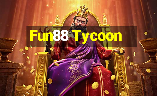 Fun88 Tycoon