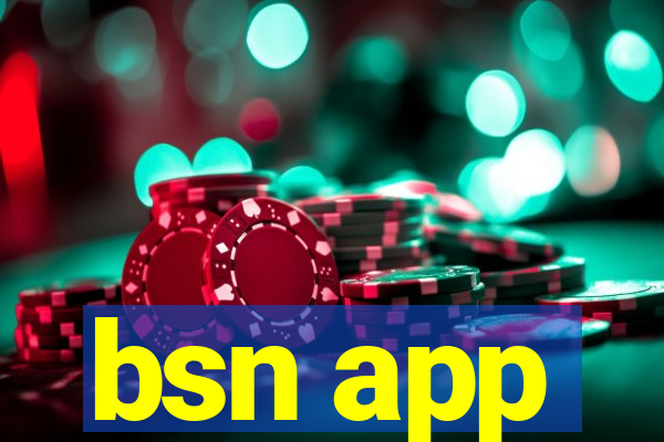 bsn app