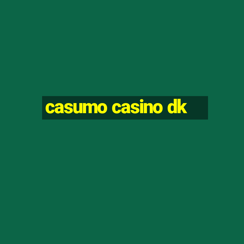 casumo casino dk