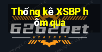 Thống kê XSBP hôm qua