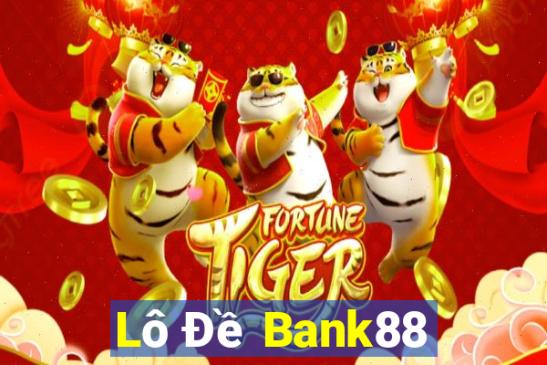 Lô Đề Bank88