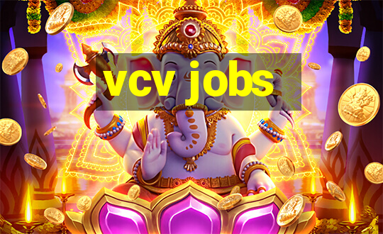 vcv jobs