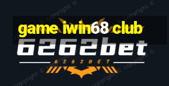 game iwin68 club