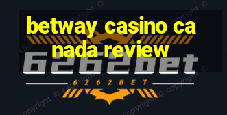 betway casino canada review