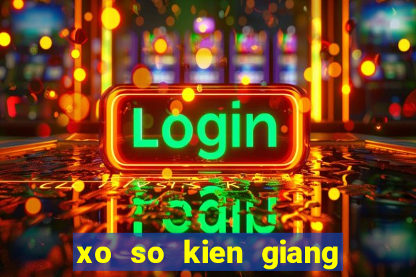 xo so kien giang ngay 7 5 2024