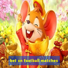 bet on football matches