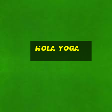 hola yoga