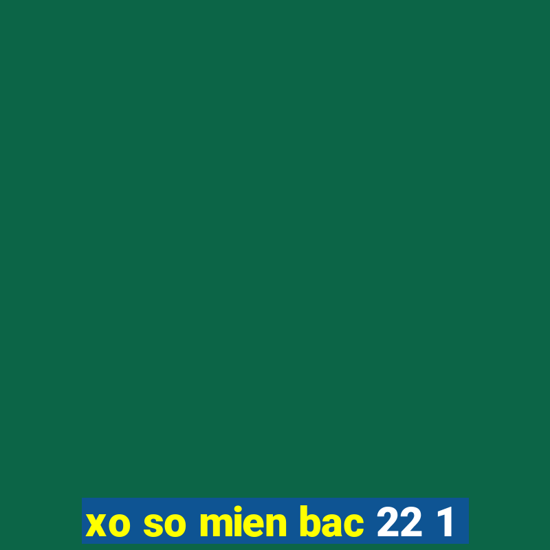 xo so mien bac 22 1