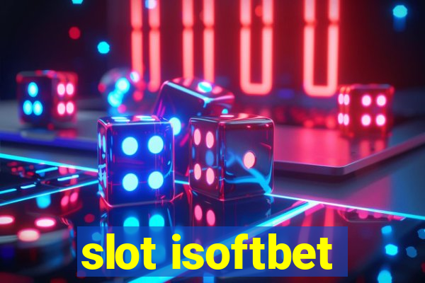 slot isoftbet