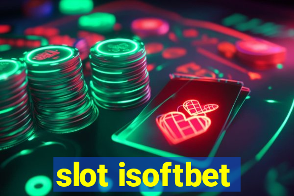 slot isoftbet