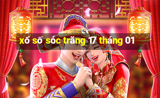 xổ số sóc trăng 17 tháng 01