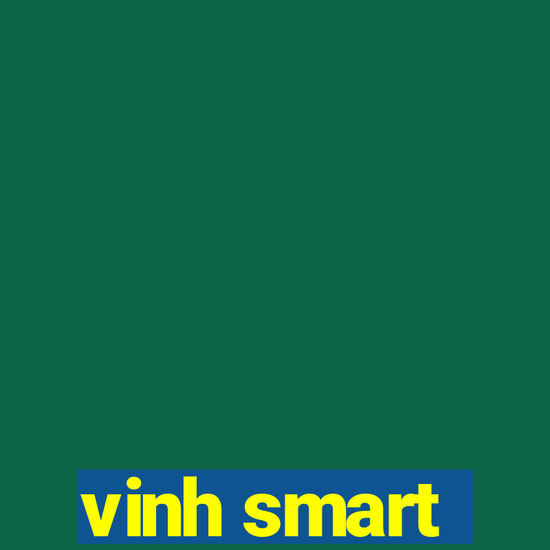 vinh smart