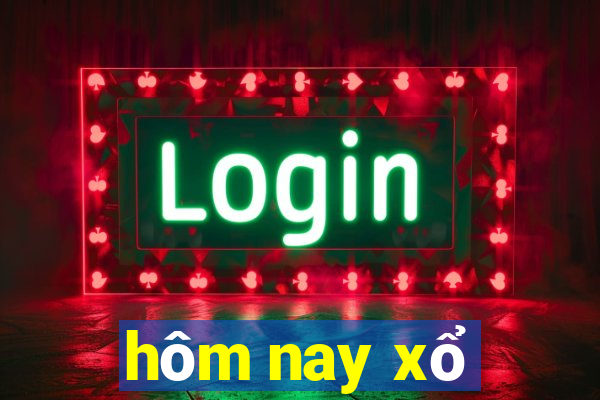 hôm nay xổ