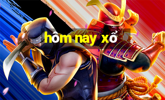 hôm nay xổ