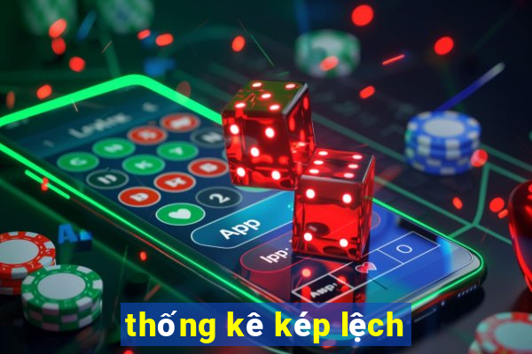 thống kê kép lệch