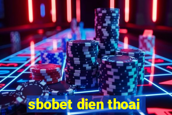 sbobet dien thoai