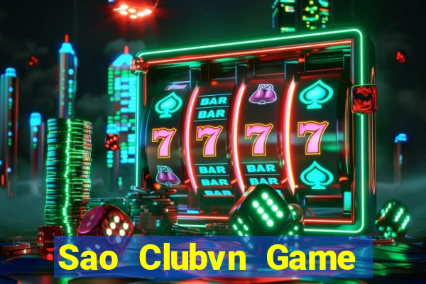 Sao Clubvn Game Bài 96