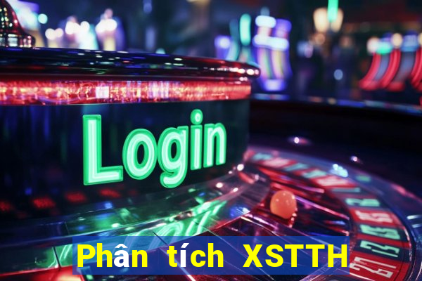 Phân tích XSTTH ngày 9