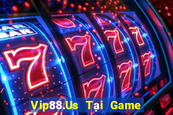 Vip88.Us Tại Game Bài Đổi Thưởng Sinh Tử