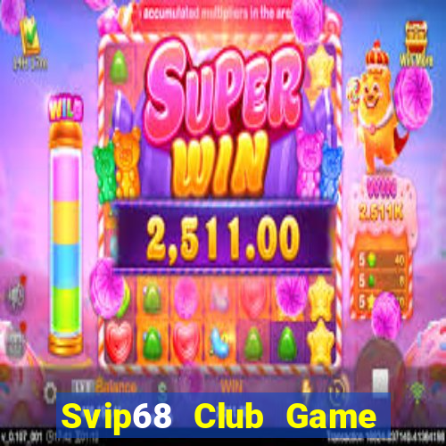 Svip68 Club Game Bài Sinh Tử