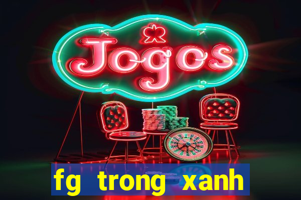 fg trong xanh biển sâu