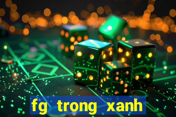 fg trong xanh biển sâu